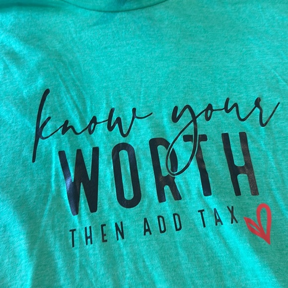 Gildan handmade brand new green XX large T-shir "know your own worth add tax - Picture 2 of 7